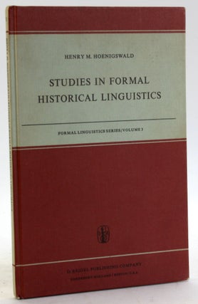 Item #5656 Studies in Formal Historical Linguistics (Formal Linguistics Series, 3). H. M Hoenigswald