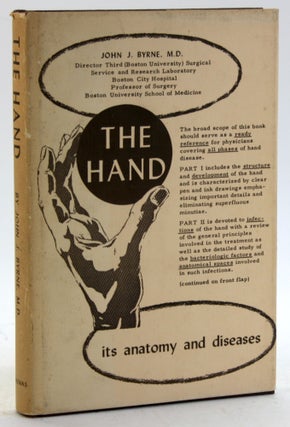 Item #5721 THE HAND: Its Anatomy and Diseases. John J. Byrne
