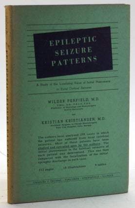 Item #5737 EPILEPTIC SEIZURE PATTERNS: A Study of the Localizing Value of Initial Phenomena in...