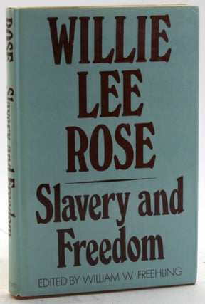 Item #5787 Slavery and Freedom. Willie Lee Rose
