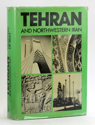 Item #5901 HISTORICAL GAZETTEER OF IRAN, VOL. 1: Tehran and Northwestern Iran. Ludwig W. Adamec