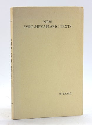 Item #5902 NEW SYRO-HEXAPLARIC TEXTS: Edited, Commented Upon and Compared with the Septuagint....