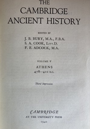 Item #5919 THE CAMBRIDGE ANCIENT HISTORY, Volume V: Athens 478-401 B.C. J. B. Bury, F. E. Adcock...