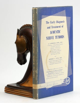 Item #5920 THE EARLY DIAGNOSIS AND TREATMENT OF ACOUSTIC NERVE TREMORS. Lawrence Pool, Arthur A....