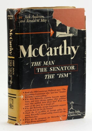 Item #5946 MCCARTHY: The Man, the Senator, the “Ism”. Jack Anderson, Ronald W. May