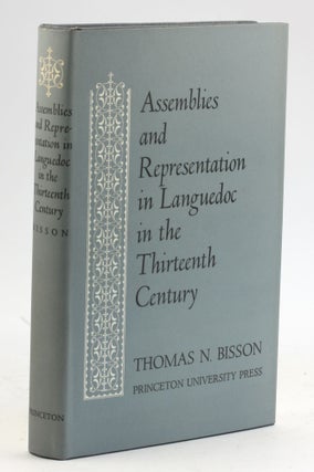 Item #5966 ASSEMBLIES AND REPRESENTATION IN LANGUEDOC IN THE THIRTEENTH CENTURY. Thomas N. Bisson