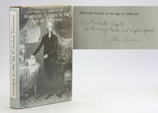 Item #6059 American science in the age of Jefferson. John C. Greene