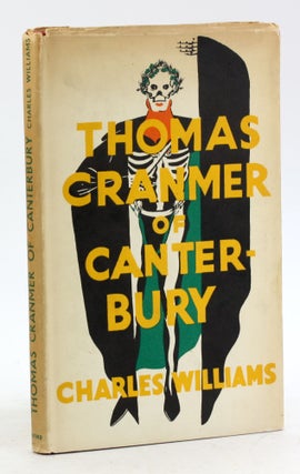 Item #6148 THOMAS CRANMER OF CANTERBURY. Charles Williams