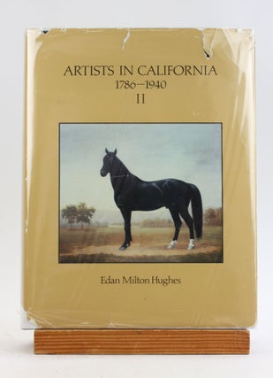 Item #6157 Artists in California, 1786-1940. Edan Milton Hughes