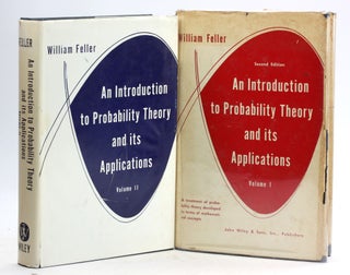 Item #6196 AN INTRODUCTION TO PROBABILITY THEORY AND ITS APPLICATIONS (2 Volumes). William Feller