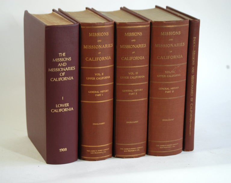 Item #619 THE MISSIONS AND MISSIONARIES OF CALIFORNIA (5 VOLUME SET)