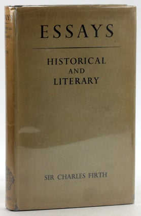 Item #6295 ESSAYS: Historical and Literary. Sir Charles Firth