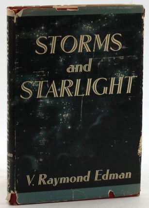 Item #6321 STORMS AND STARLIGHT. V. Raymond Edman
