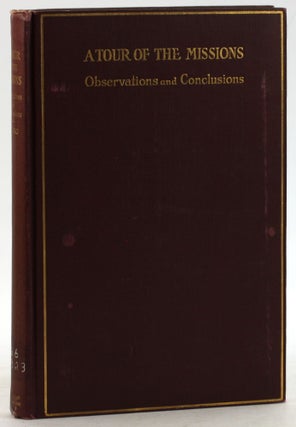 Item #6324 A TOUR OF THE MISSIONS: Observations and Conclusion. Augustus Hopkins Strong