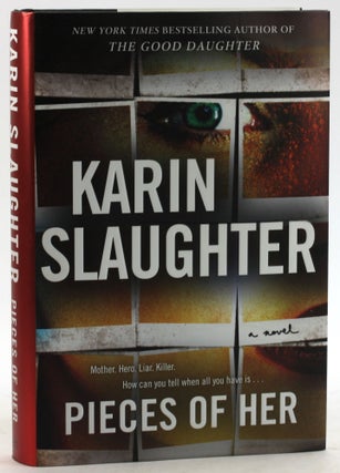 Item #6326 Pieces of Her: A Novel. Karin Slaughter