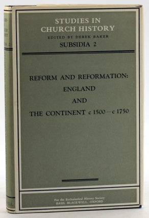 Item #6349 Reform and Reformation: England and the Continent C. 1500-C. 1750 (Studies in Church...