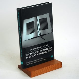 Item #634 Trajectories of Mysticism in Theory and Literature (Cross Currents in Religion and...