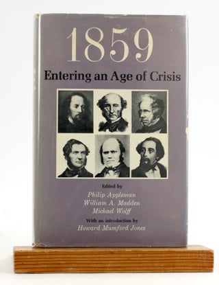 Item #6371 1859: Entering an Age of Crisis. Philip Appleman, Michael Wolff eds, William A. Madden