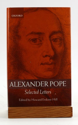 Item #6382 Alexander Pope: Selected Letters. Alexander Pope