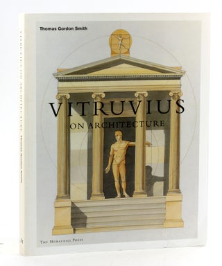 Item #6463 Vitruvius on Architecture. Thomas Gordon Smith