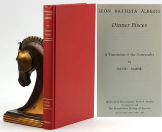 Item #6474 DINNER PIECES. Leon Battista Alberti, David Marsh trans