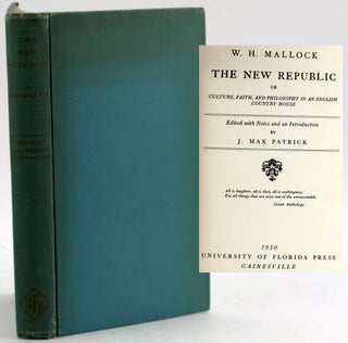 Item #6537 THE NEW REPUBLIC or Culture, Faith, and Philosophy in an English Country House. W. H....