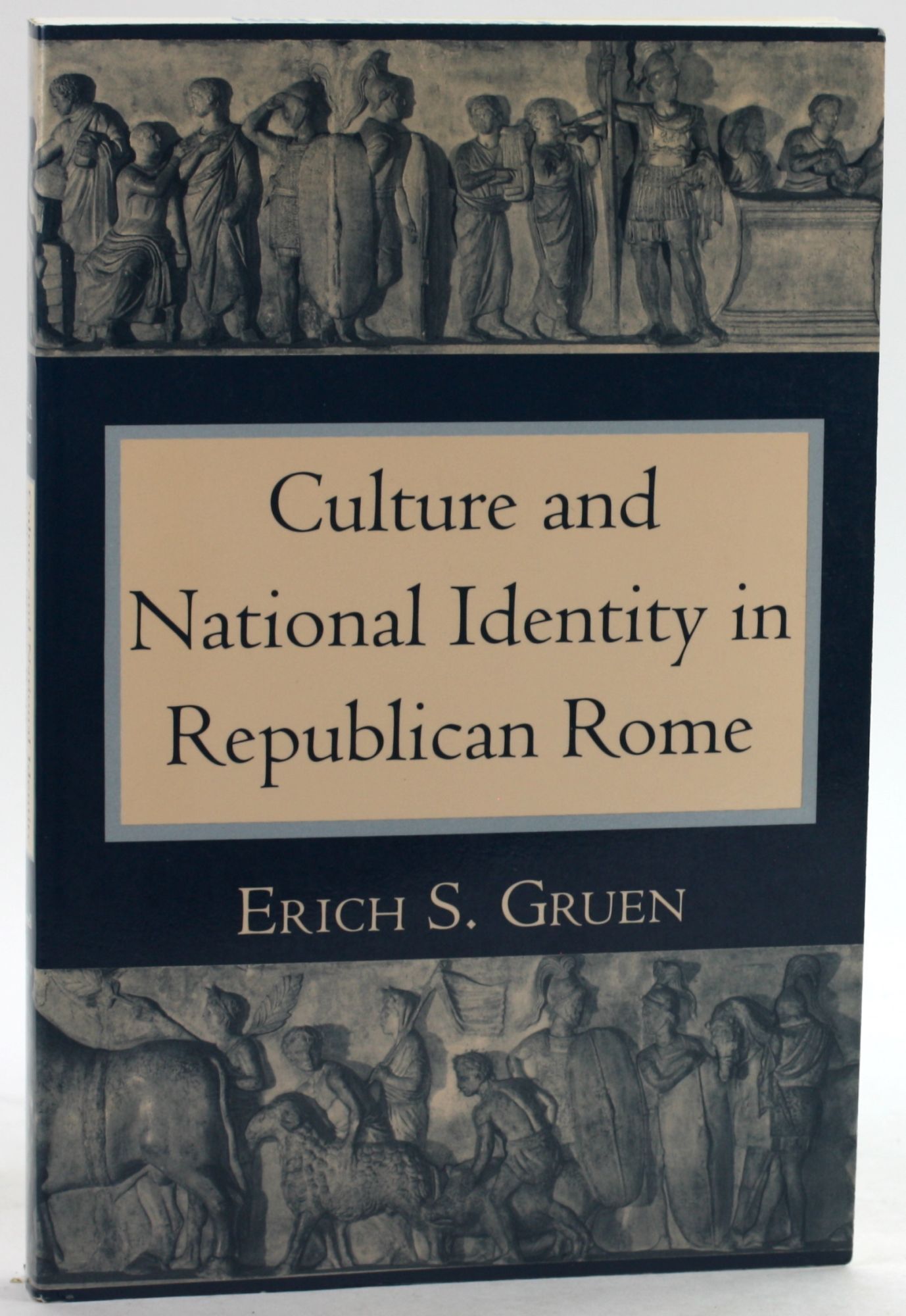 Culture and National Identity in Republican Rome Cornell Studies in ...