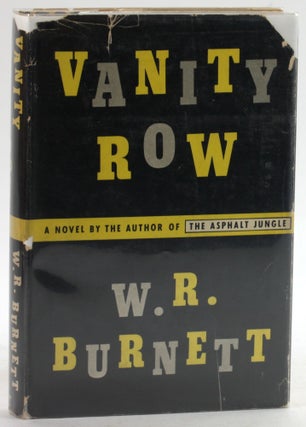 Item #6572 VANITY ROW. W. R. Burnett