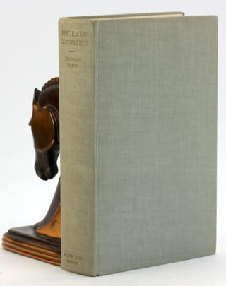 Item #6738 REFORMED DOGMATICS: Set Out and Illustrated from The Sources. Heinrich Heppe, fwd Karl...