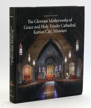 Item #6751 The glorious masterworks of Grace and Holy Trinity Cathedral, Kansas City, Missouri...