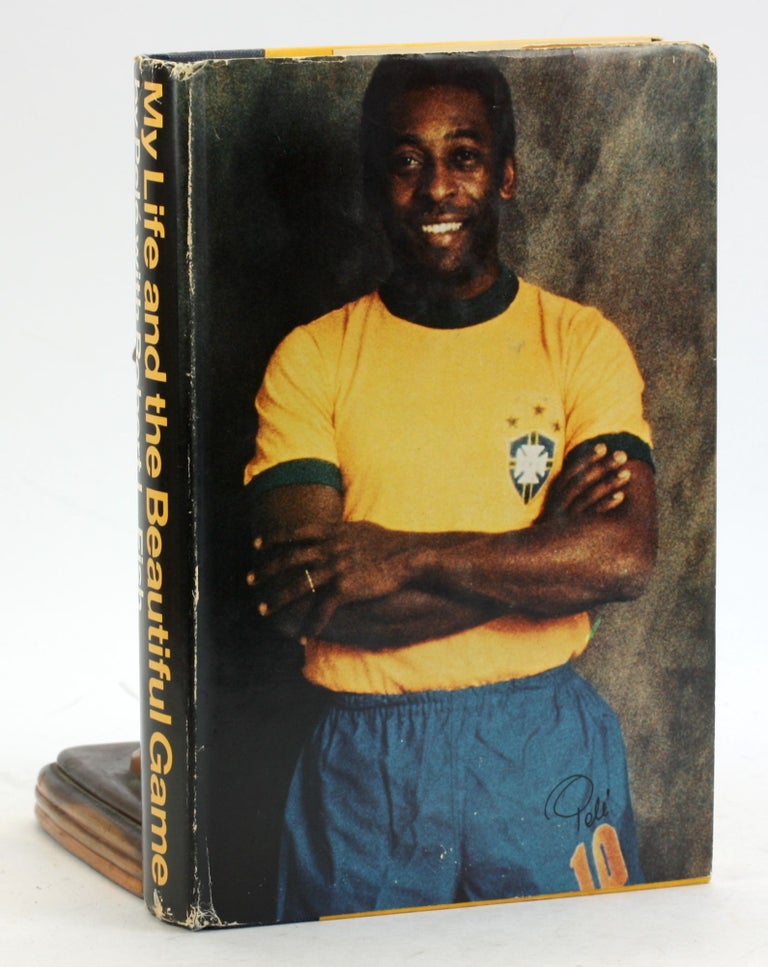 Item #6765 MY LIFE AND THE BEAUTIFUL GAME: The Autobiography of Pele. Pele, Robert L. Fish.