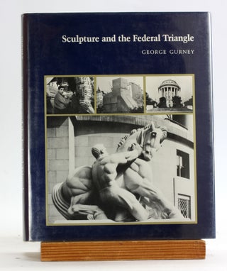 Item #6869 Sculpture and the Federal Triangle. George Gurney