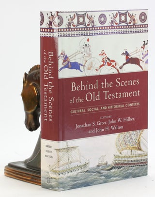 Item #6873 Behind the Scenes of the Old Testament: Cultural, Social, and Historical Contexts