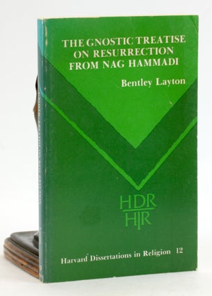 Item #6925 THE GNOSTIC TREATISE ON RESURRECTION FROM NAG HAMMADI. Bentley Layton