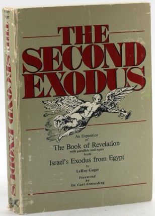 Item #6956 THE SECOND EXODUS. LeRoy Gager