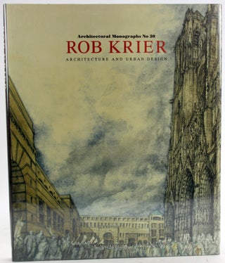 Item #6962 ROB KRIER: Architecture and Urban Design. Rob Krier