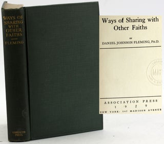 Item #6974 WAYS OF SHARING OTHER FAITHS. Daniel Johnson Fleming