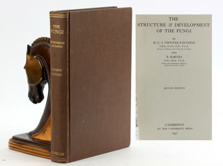 Item #7049 THE STRUCTURE AND DEVELOPMENT OF THE FUNGI. H. C. I. Gwynne-Vaughan, B. Barnes
