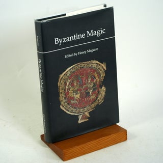 Item #705 BYZANTINE MAGIC. Henry ed Maguire