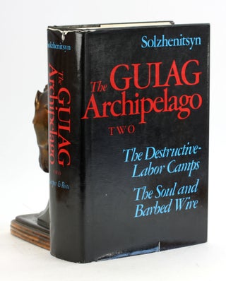 Item #7062 THE GULAG ARCHIPELAGO 1918 - 1956: An Experiment in Literary Investigation III - IV....