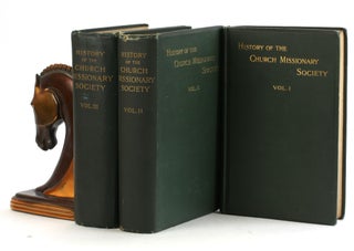 Item #7082 THE HISTORY OF THE CHURCH MISSIONARY SOCIETY (3 Volume Complete Set). Eugene Stock