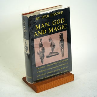 Item #708 MAN, GOD AND MAGIC. Ivar Lissner, J. Maxwell Brownjohn trans