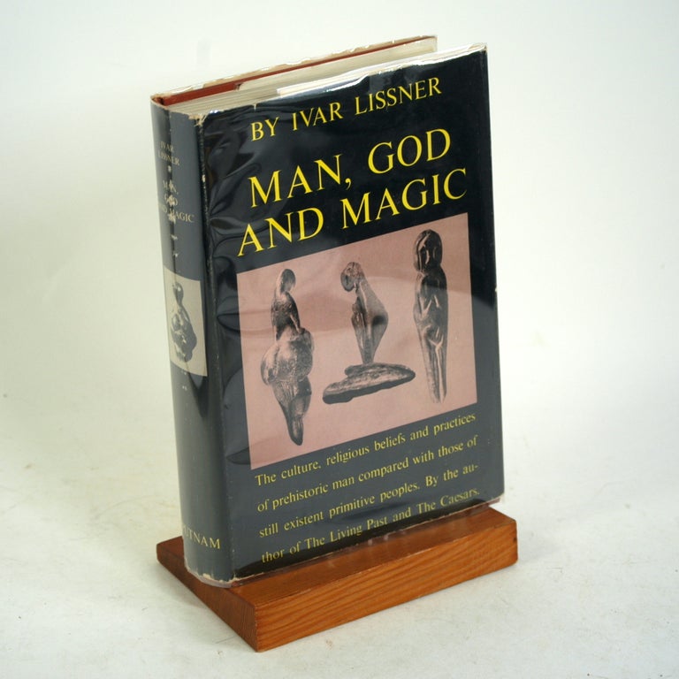 Item #708 MAN, GOD AND MAGIC. Ivar Lissner, J. Maxwell Brownjohn trans.