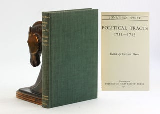 Item #7130 POLITICAL TRACTS 1711-1713. Jonathan Swift, Herbert Davis ed