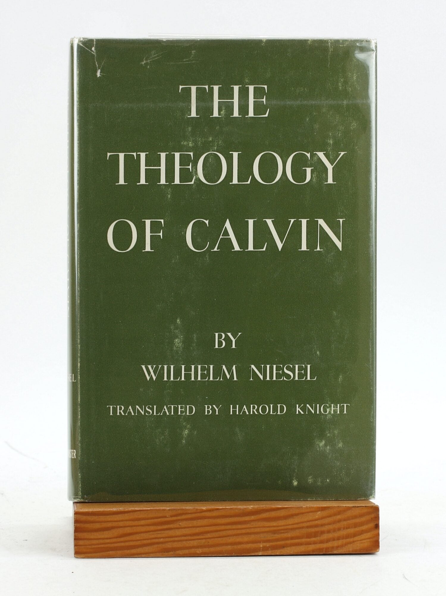 Niesel THE THEOLOGY OF CALVIN | Wilhelm Niesel, Harold Knight trans