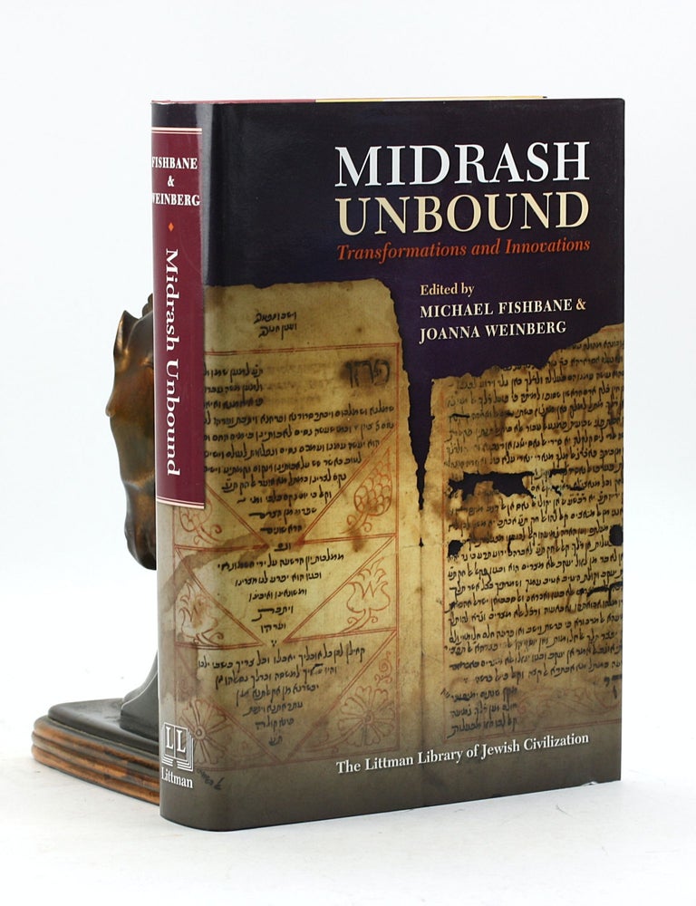 Midrash Unbound: Transformations and Innovations Littman Library of ...