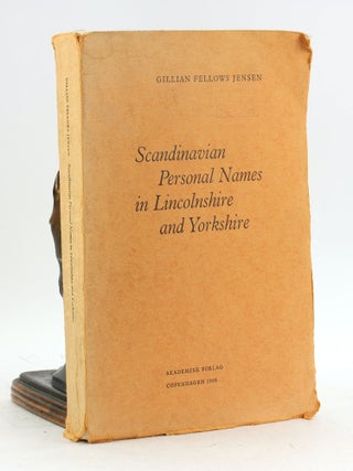 Item #7326 SCANDINAVIAN PERSONAL NAMES IN LINCOLNSHIRE AND YORKSHIRE: Med dansk resume. Gillian...