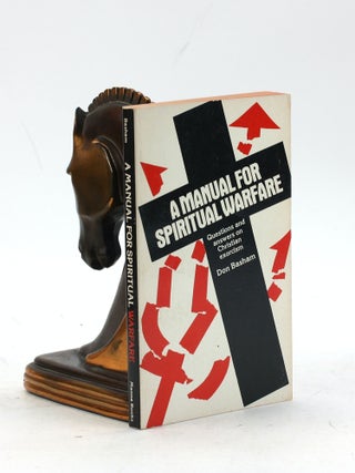 Item #7500 A MANUAL FOR SPIRITUAL WARFARE. Don Basham