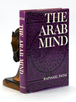 Item #7512 The Arab mind. Raphael Patai