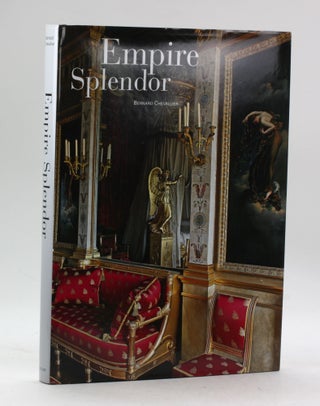Item #7529 Empire Splendor: French Taste in the Age of Napoleon